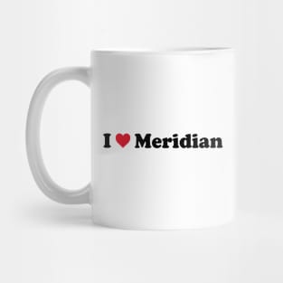 I Love Meridian Mug